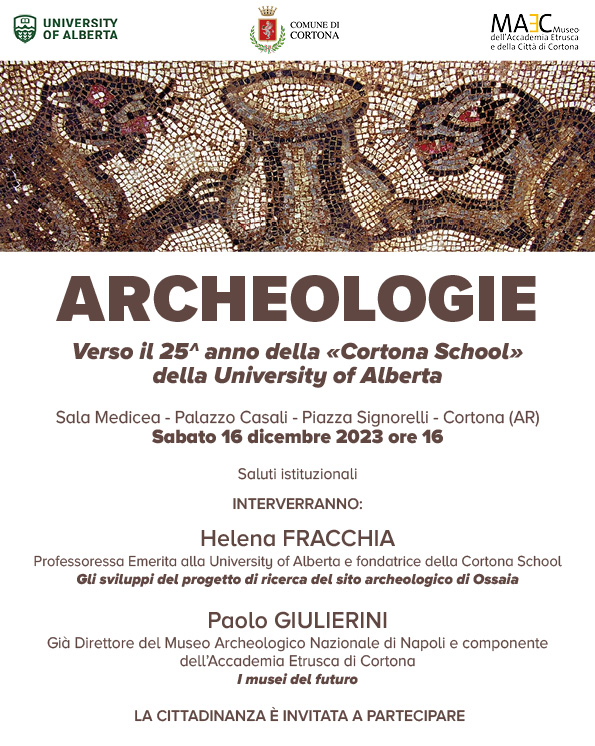 Archeologie, conferenza verso il 25^ anno della «Cortona School» della University of Alberta